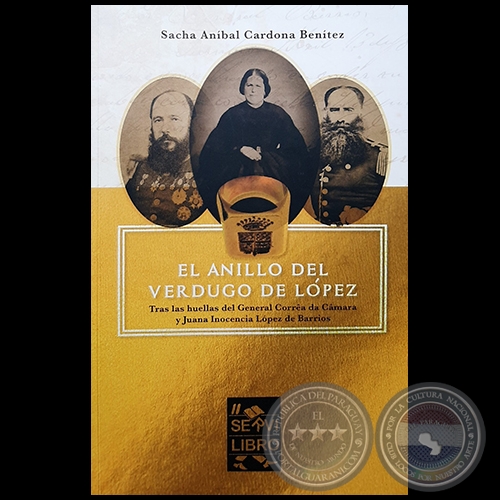 EL ANILLO DEL VERDUGO DE LÓPEZ - Autor: SACHA ANÍBAL CARDONA BENÍTEZ - Año 2020